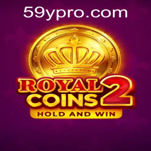 Exploring the Dynamic World of RoyalCoins2 at 59Y.COM